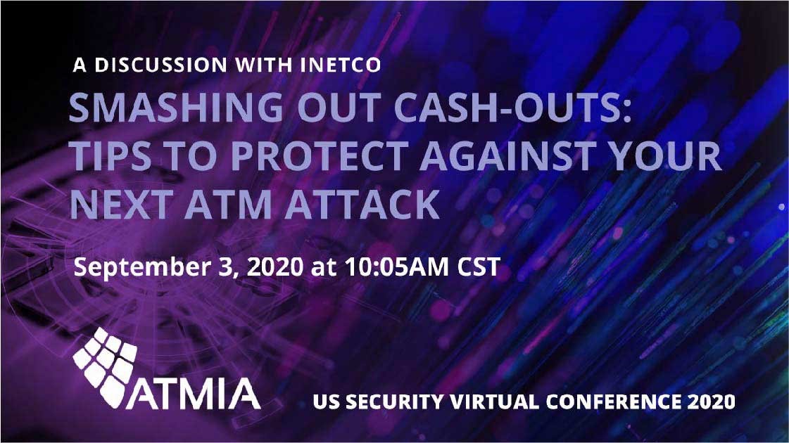 INETCO Insight announcement speaking at the ATMIA US Security Show on September 3, 2020