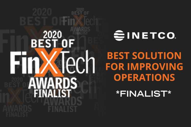 INETCO Announced as a 2020 Best of FinXTech Awards Finalist for Improving Operations