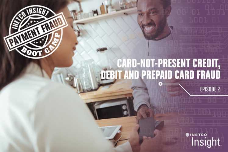1-2-3 Detect: Card-Not-Present Credit, Debit & Prepaid Card Fraud - 5 minutes